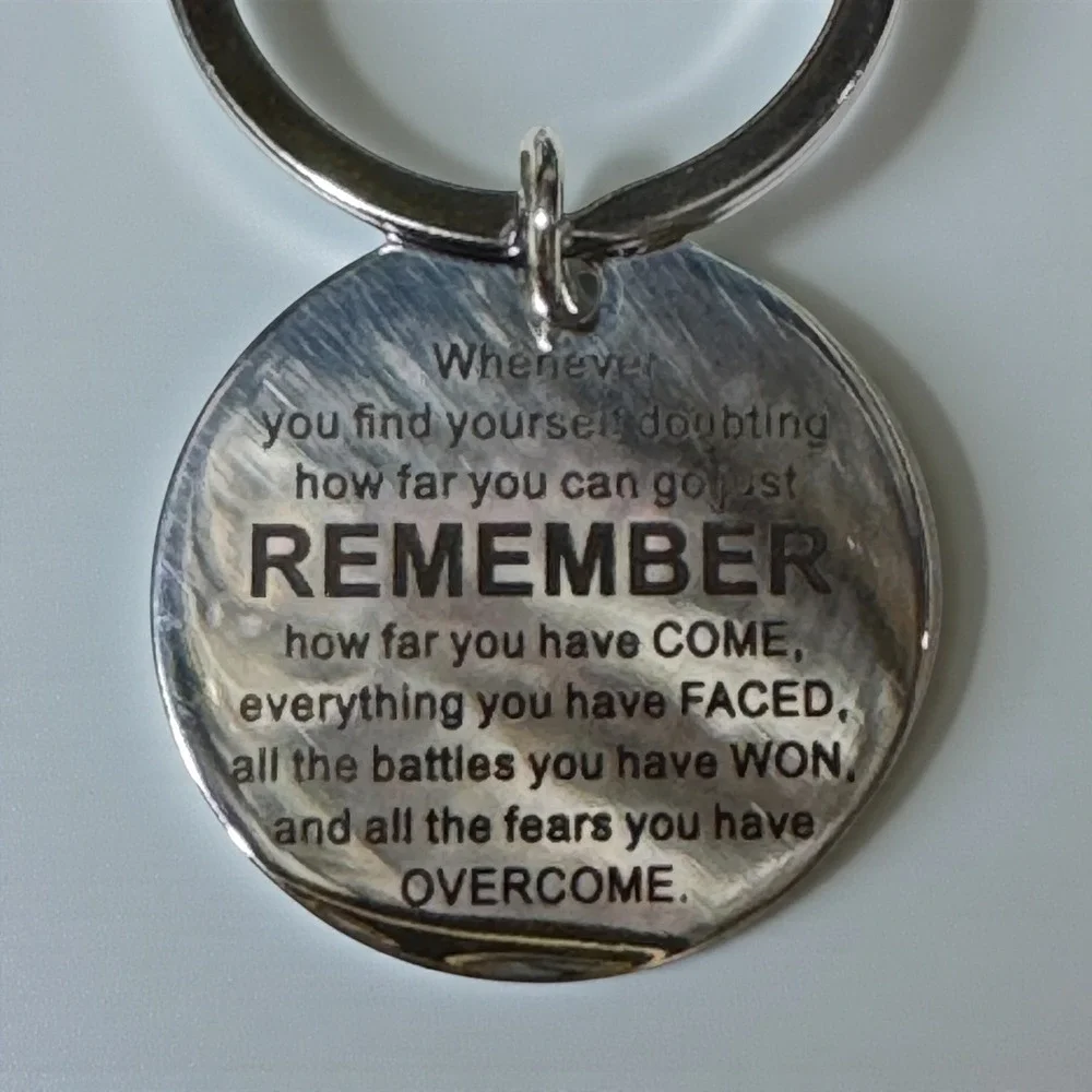 Inspirational Quote Keychain Silver Tone Engraved Motivational REMEMBER Charm